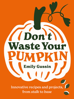 cover image of Don't Waste Your Pumpkin